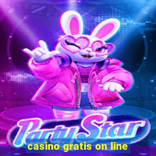 casino gratis on line