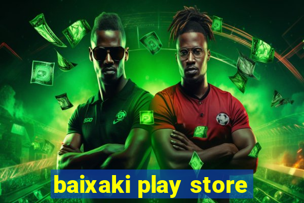 baixaki play store