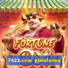 7622.com plataforma de jogos