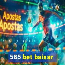 585 bet baixar