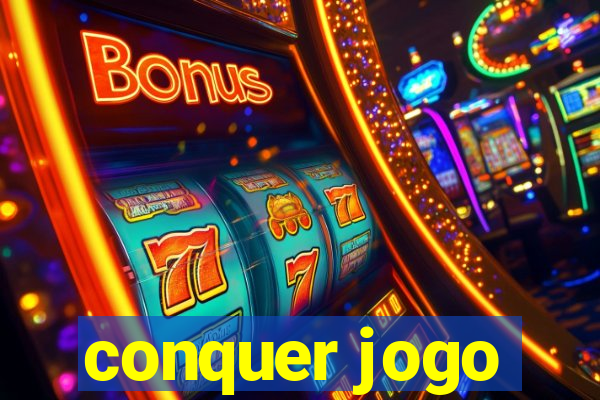 conquer jogo