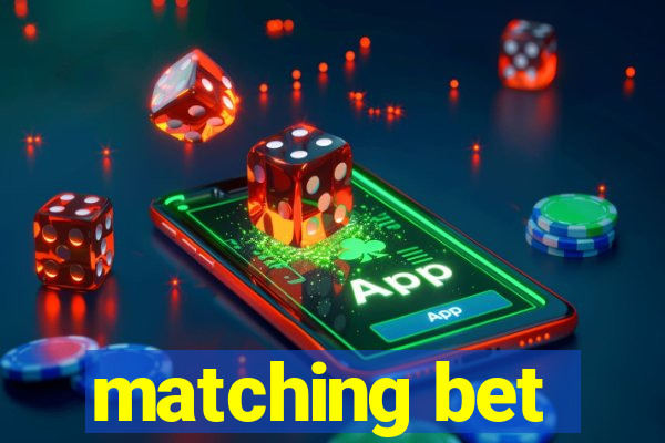 matching bet