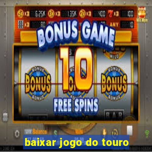 baixar jogo do touro