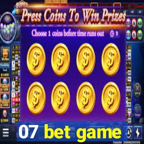 07 bet game