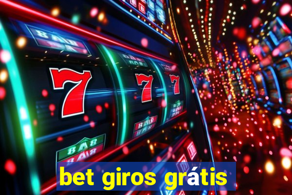 bet giros grátis