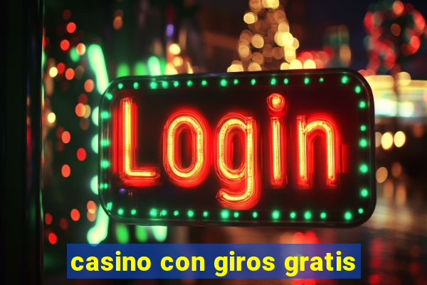 casino con giros gratis