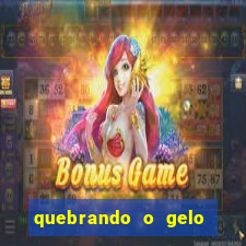 quebrando o gelo pdf download