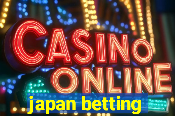 japan betting