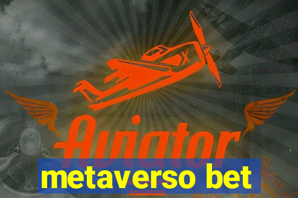 metaverso bet