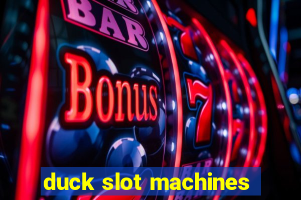 duck slot machines