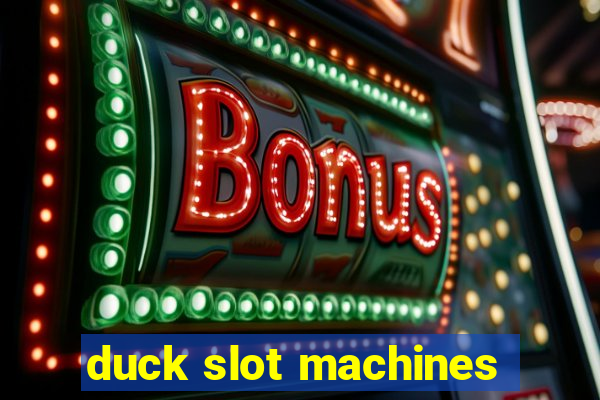 duck slot machines