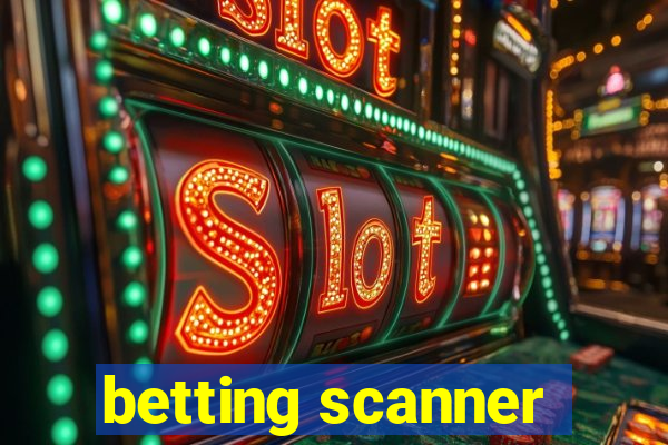 betting scanner