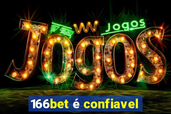 166bet é confiavel