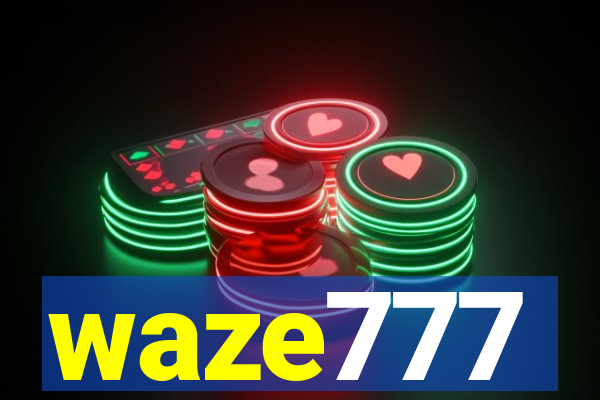 waze777