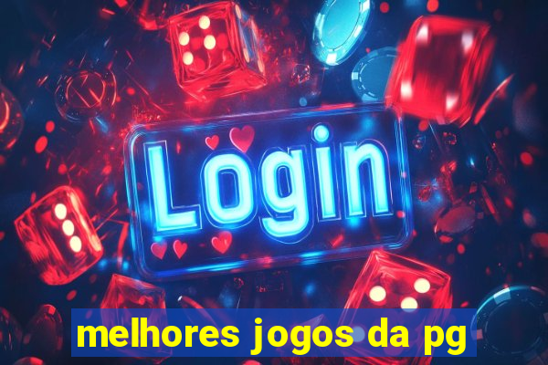 melhores jogos da pg