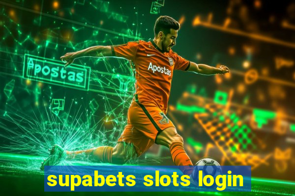 supabets slots login