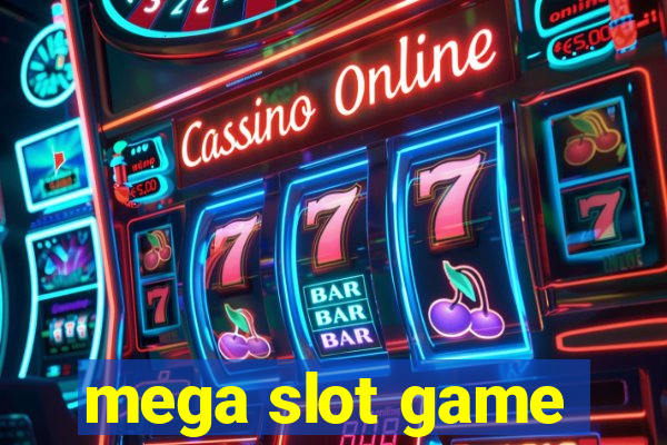 mega slot game