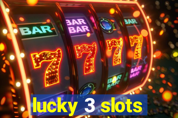 lucky 3 slots