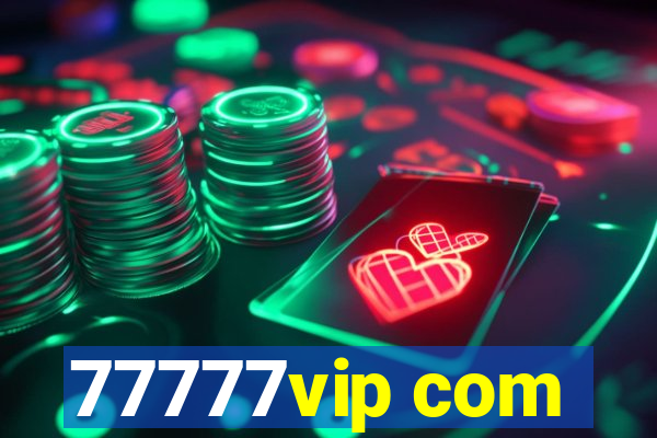 77777vip com