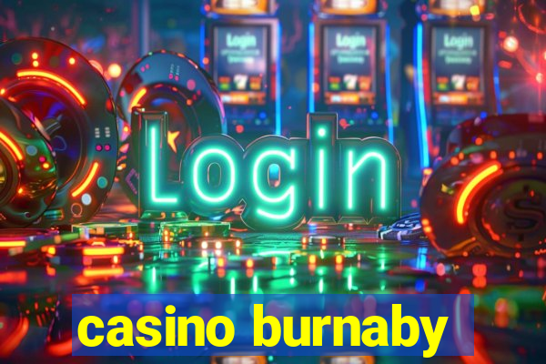 casino burnaby