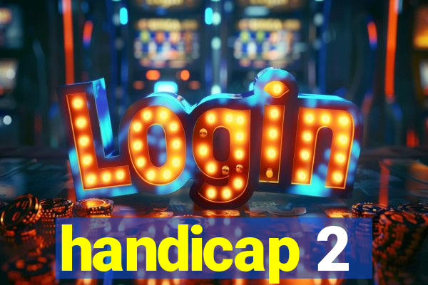 handicap 2