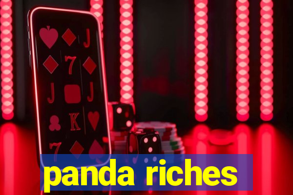 panda riches