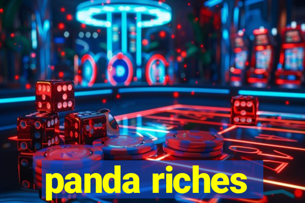 panda riches