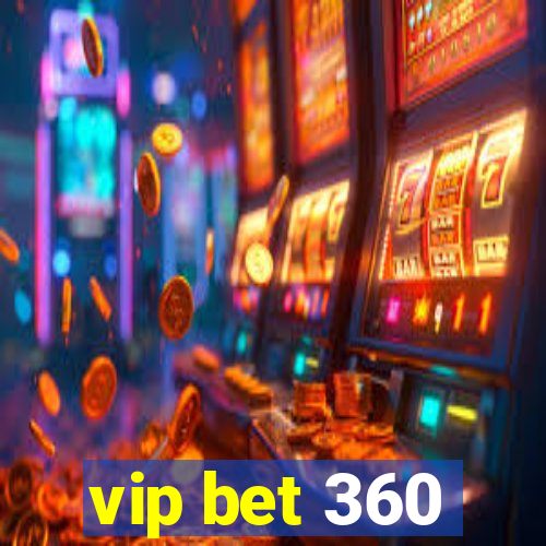 vip bet 360