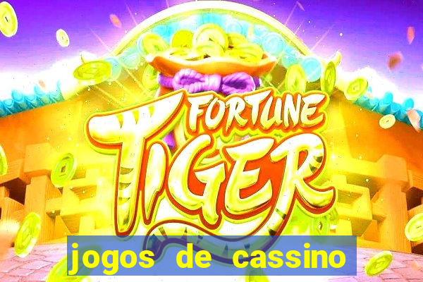 jogos de cassino ao vivo