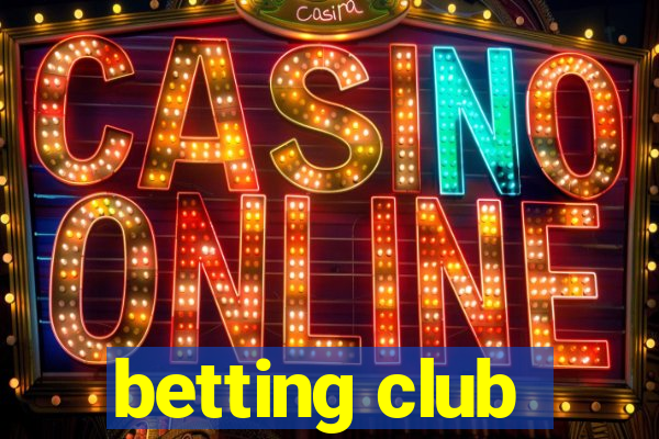 betting club