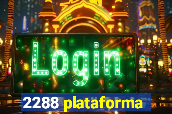 2288 plataforma