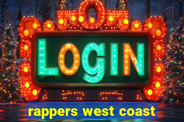 rappers west coast