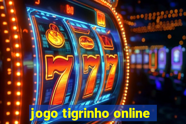 jogo tigrinho online