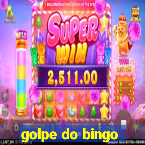 golpe do bingo