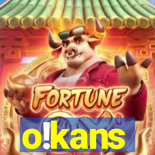 o!kans