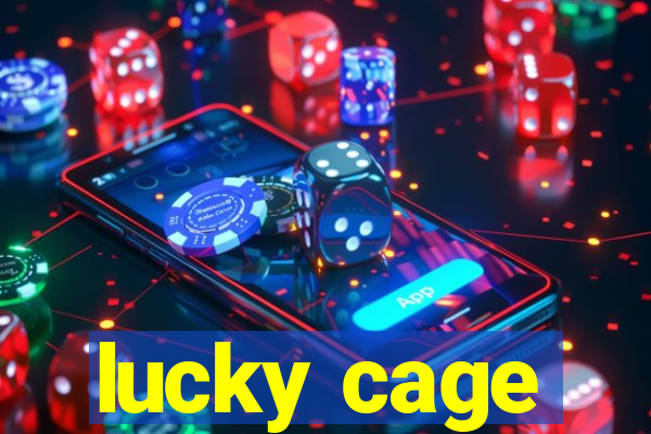 lucky cage