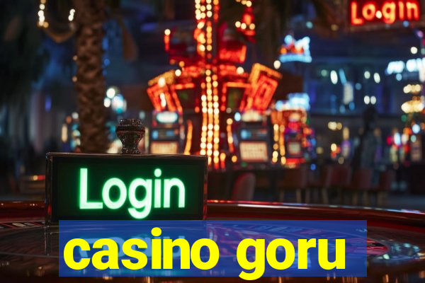 casino goru