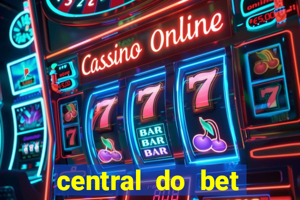 central do bet apostas online