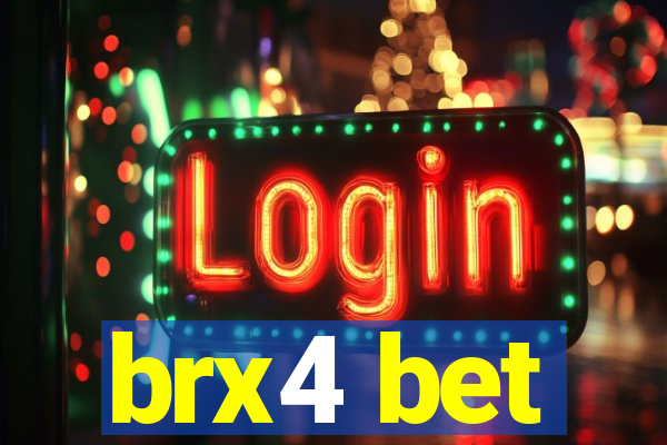 brx4 bet