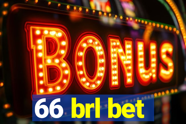 66 brl bet