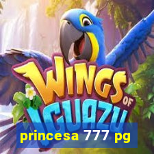 princesa 777 pg