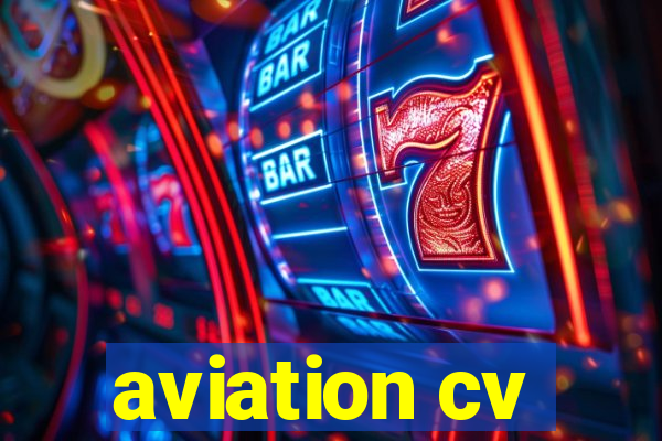 aviation cv