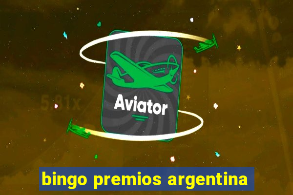 bingo premios argentina