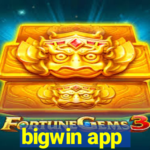 bigwin app