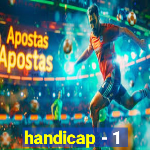 handicap - 1