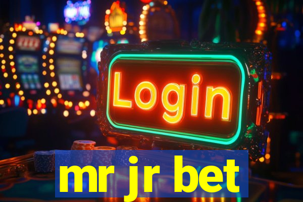 mr jr bet