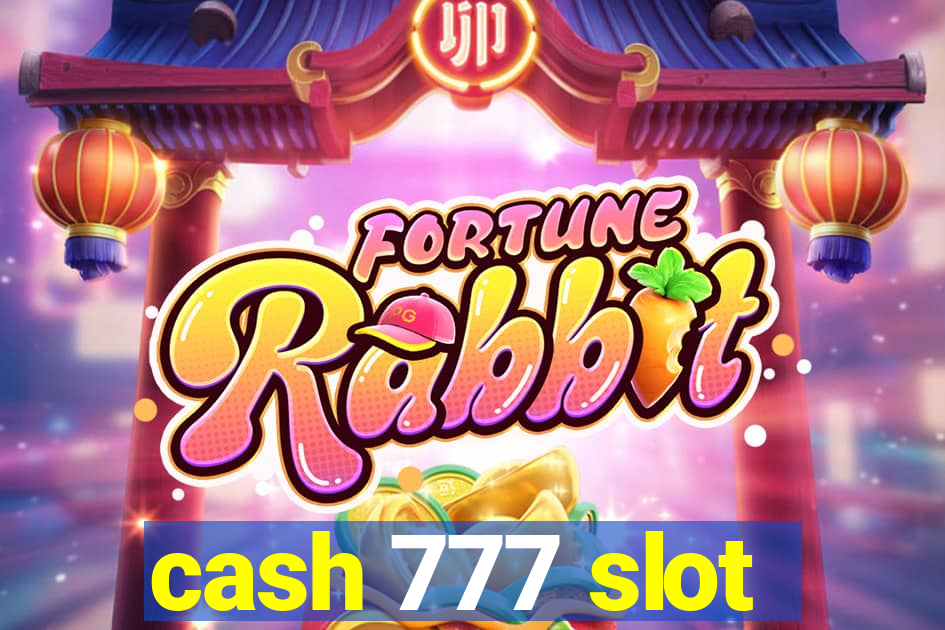 cash 777 slot