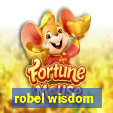 robel wisdom