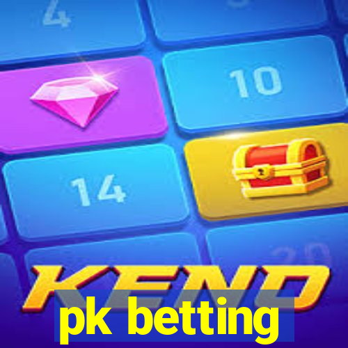 pk betting