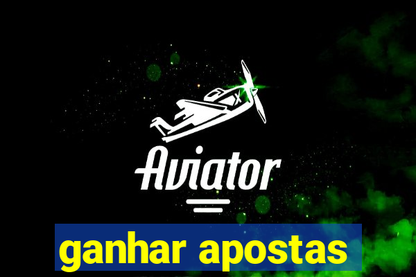 ganhar apostas